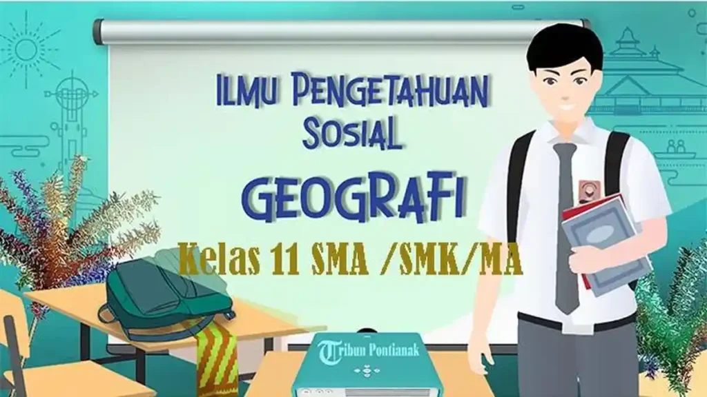 Soal UTS Geografi Kelas 11 SMA Semester 2 Kurikulum Merdeka 2026 dengan