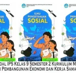 Lengkap! Soal IPS Kelas 9 Semester 2 Kurikulum 2013 dan Jawabannya Terbaru 2026 Lengkap! Soal IPS Kelas 9 Semester 2 Kurikulum 2013 dan Jawabannya Terbaru 2026