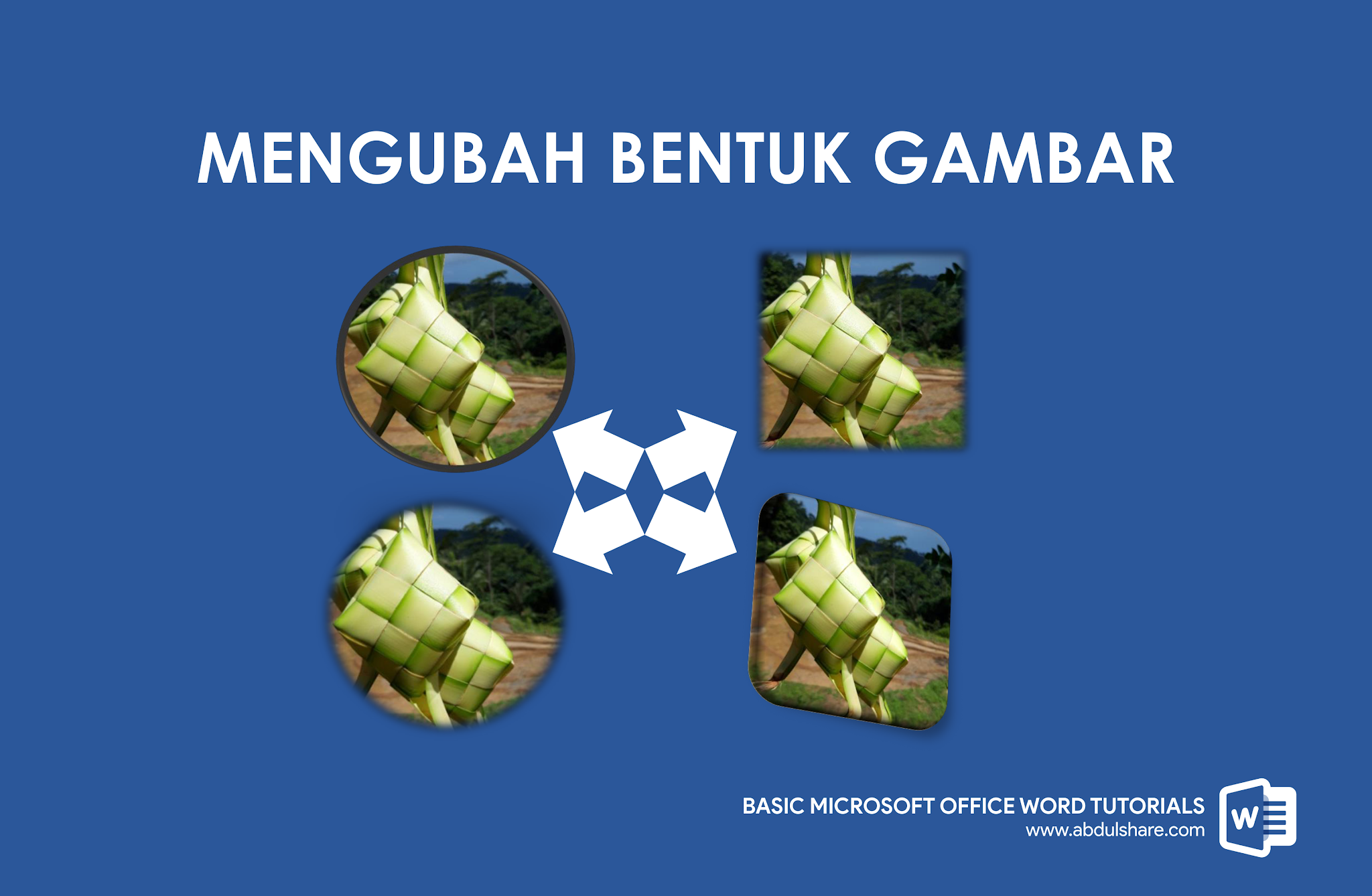Menguasai Seni Mengubah Bentuk Gambar di Microsoft Word Panduan Lengkap Menguasai Seni Mengubah Bentuk Gambar di Microsoft Word Panduan Lengkap