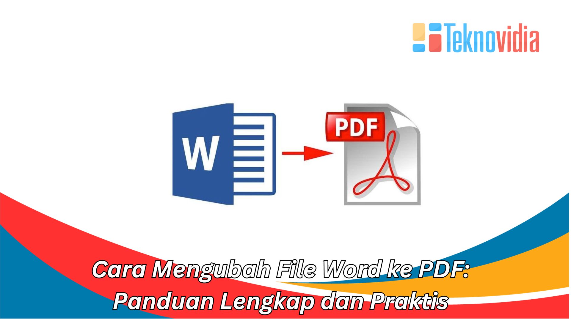 7 Cara Mudah Mengubah Beberapa Lembar Word Menjadi Satu File JPG, Wajib Tahun 2026 7 Cara Mudah Mengubah Beberapa Lembar Word Menjadi Satu File JPG, Wajib Tahun 2026