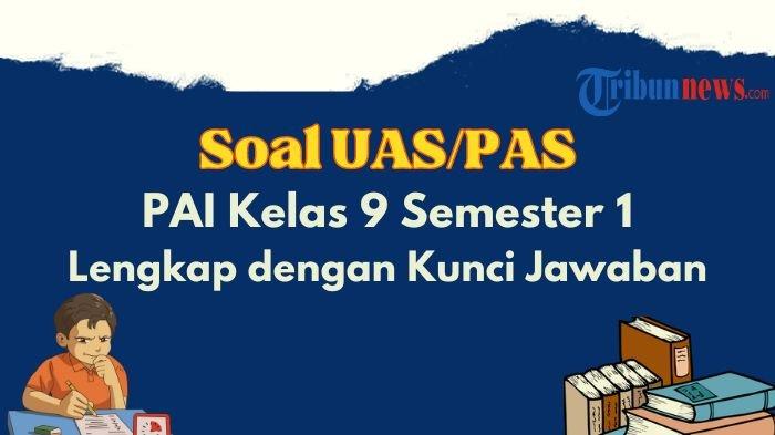 Menguasai PAI PAS Kelas 8 Semester 2 Kumpulan Soal dan Pembahasan Mendalam