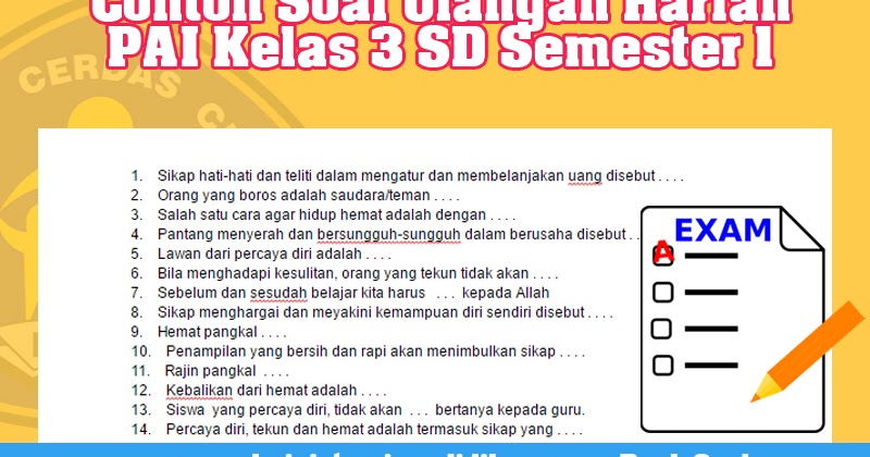 Contoh Soal Ulangan Harian PAI Kelas 3 SD Semester 1 Administrasi Contoh Soal Ulangan Harian PAI Kelas 3 SD Semester 1 Administrasi